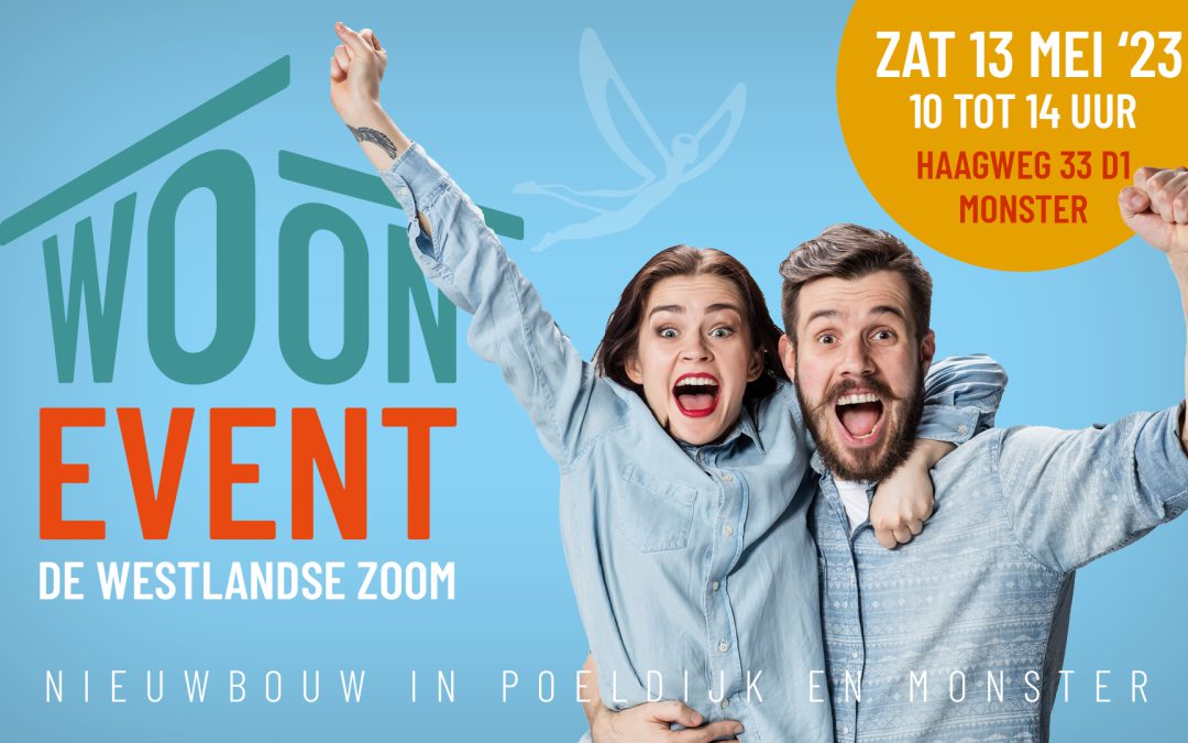 Zaterdag 13 mei a.s. Woonevent De Westlandse Zoom